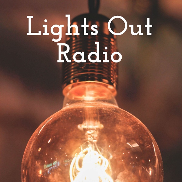 Artwork for Lights Out Radio