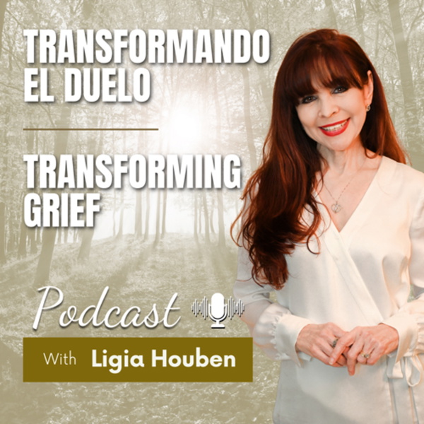 Artwork for “Transformando el duelo” “Transforming Grief”