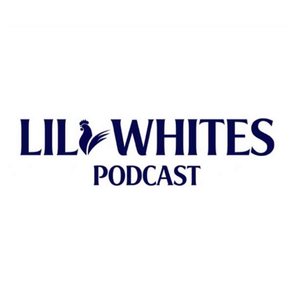Artwork for Lilywhites Podcast