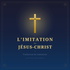 L'Imitation de Jésus-Christ
