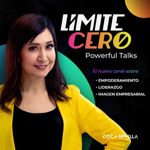 Artwork for Límite Cero: Powerful Talks