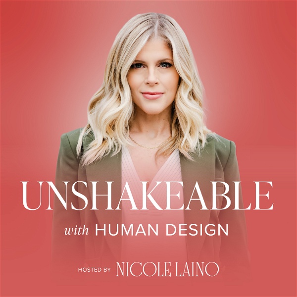 Artwork for Unshakeable with Human Design Podcast