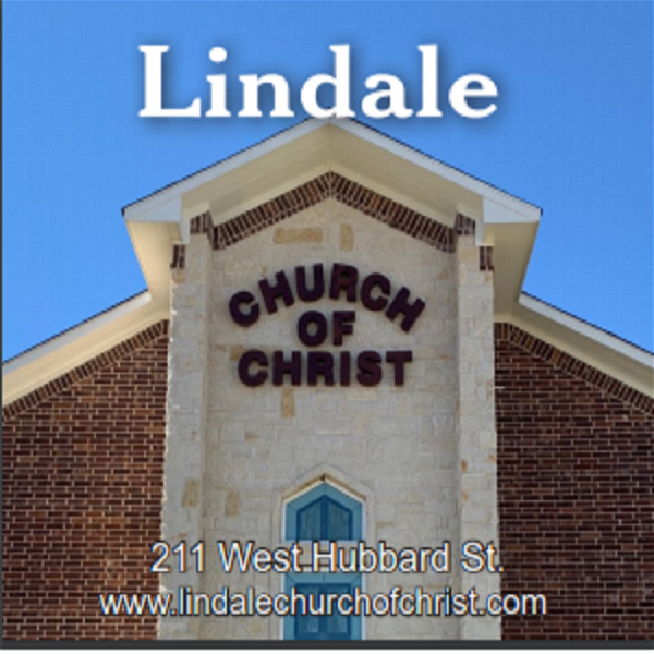Artwork for Lindale church of Christ Podcast