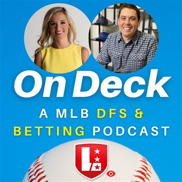 Artwork for On Deck : DFS MLB Betting & Prop Picks 2023
