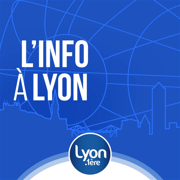 Artwork for INFOS LYON : L'INFO A LYON