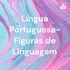Língua Portuguesa- Figuras de Linguagem