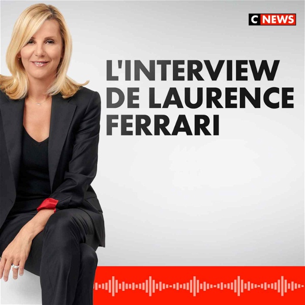 Artwork for L'interview de Laurence Ferrari