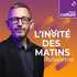 L'Invité(e) des Matins de France Culture