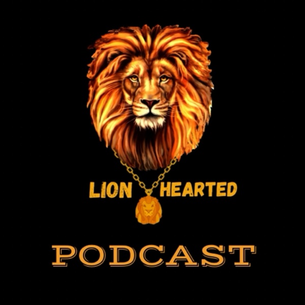 Artwork for Lion Hearted Podcast