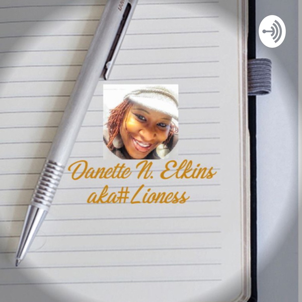 Artwork for Lioness Den by Danette N. Elkins aka#Lioness