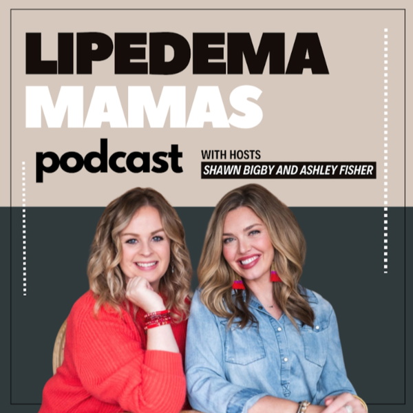 Artwork for Lipedema Mamas Podcast