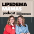 Lipedema Mamas Podcast
