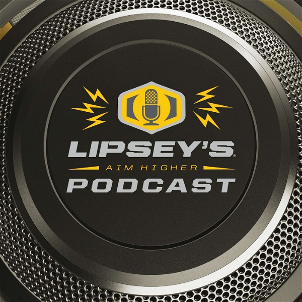 Artwork for Lipsey's AIM HIGHER Podcast