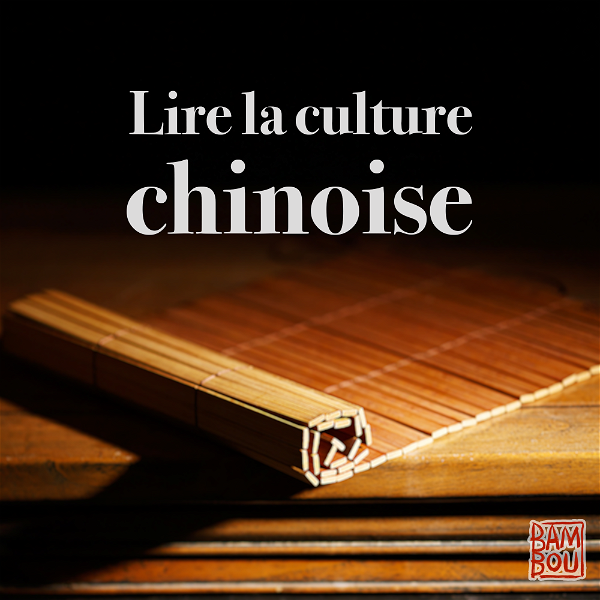 Artwork for Lire la culture chinoise