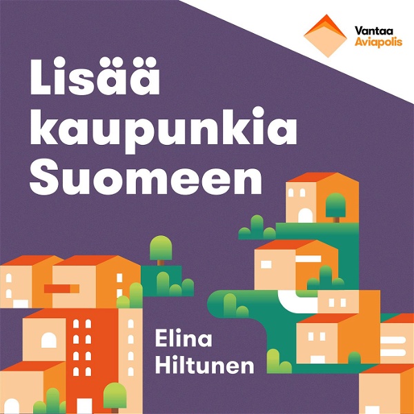 Artwork for Lisää kaupunkia Suomeen