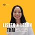 Listen and Learn Thai (ฟังไป เรียนไป)