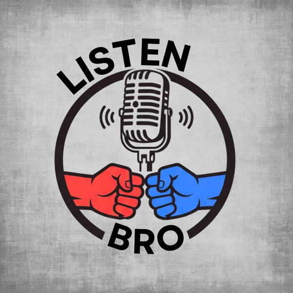 Artwork for Listen Bro