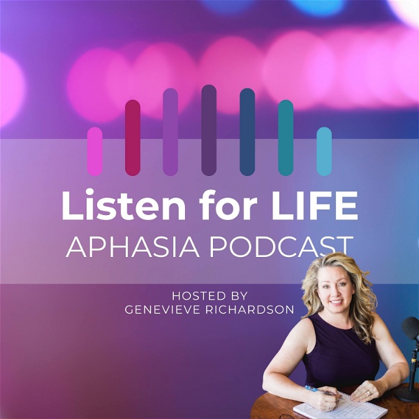 Artwork for Listen for LIFE Aphasia Podcast