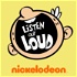 Listen Out Loud with The Loud House
