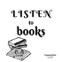 LISTEN to books