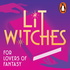 Lit Witches