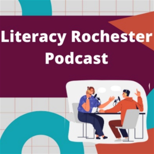 Artwork for Literacy Rochester Podcast