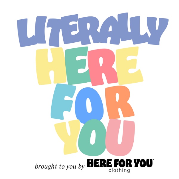 Artwork for Literally Here For You