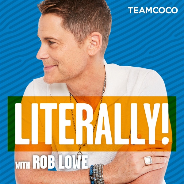 Artwork for Literally! With Rob Lowe