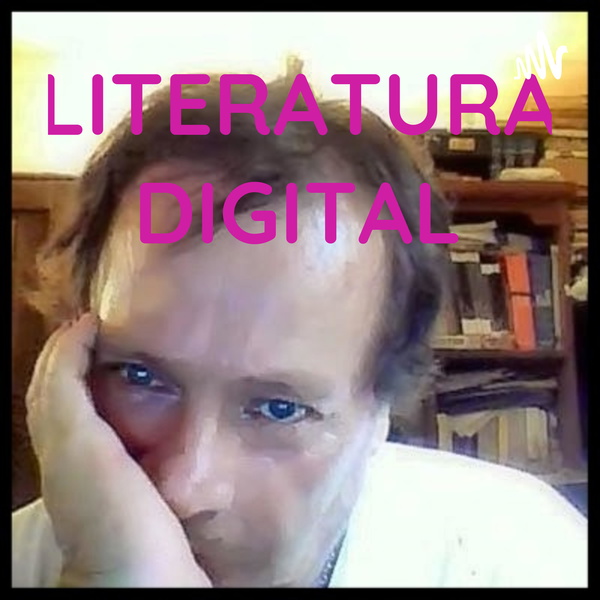 Artwork for LITERATURA DIGITAL