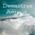 Desastres Aéreos