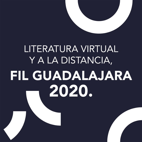 Artwork for Literatura virtual, FIL Guadalajara 2020