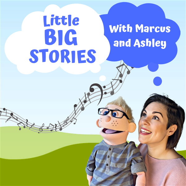 Artwork for Little Big Stories with Marcus and Ashley