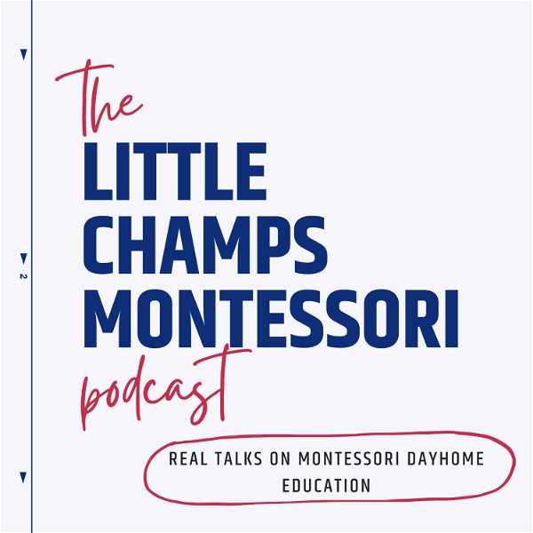 Artwork for Little Champs Montessori Podcast