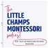 Little Champs Montessori Podcast
