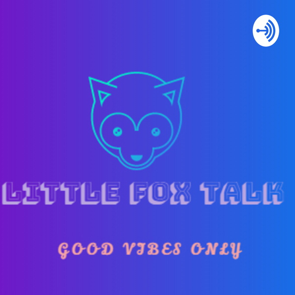 Artwork for Little Fox Talk