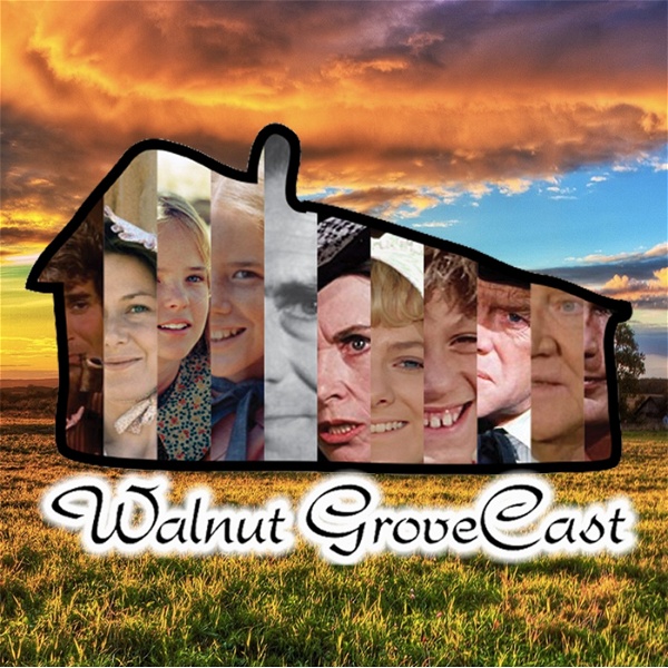 Artwork for Walnut GroveCast