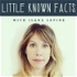 Little Known Facts with Ilana Levine