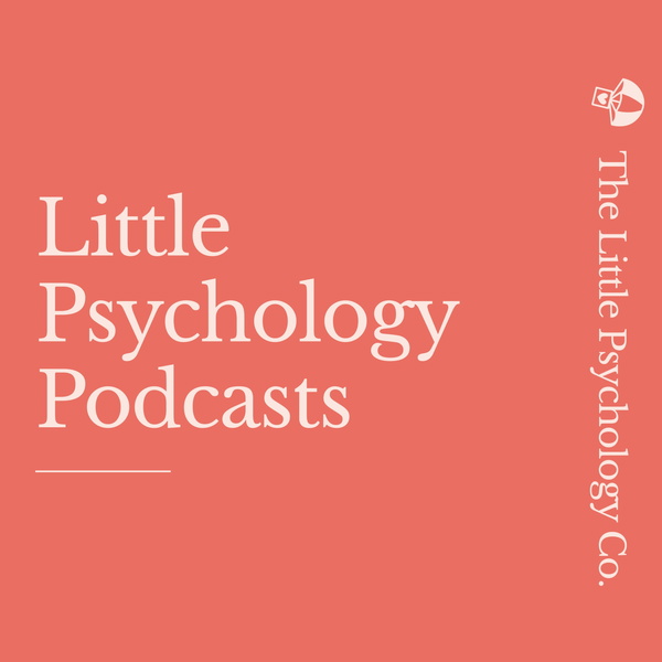 Artwork for Little Psychology Podcasts