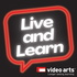 Live and Learn