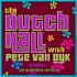 The Dutch Hall with Pete Van Dyk