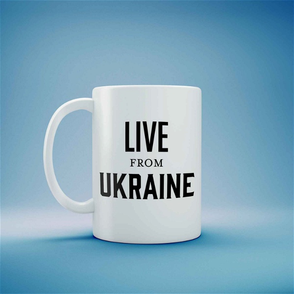 Artwork for #LiveFromUkraine