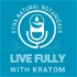 Live Fully with Kratom