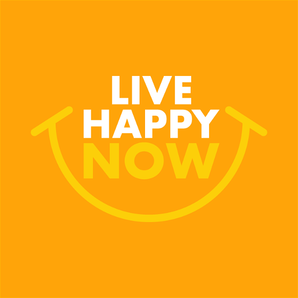 Artwork for Live Happy Now