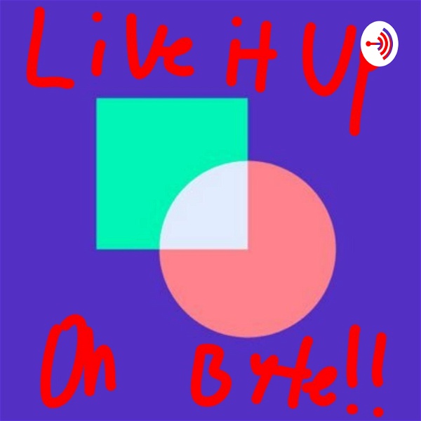 Artwork for Live it up on Byte