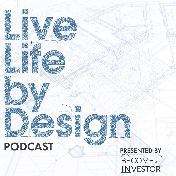 Artwork for Live Life by Design Podcast