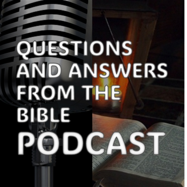Artwork for Questions and Answers From The Bible