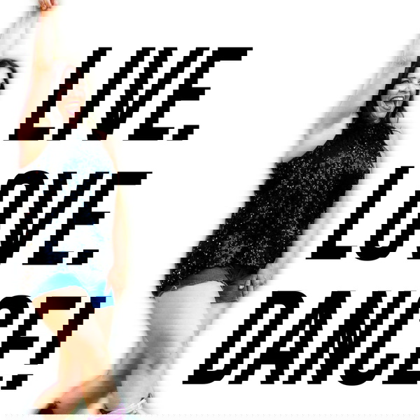 Artwork for Live. Love. Dance!