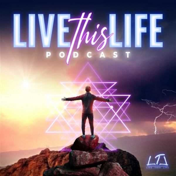 Artwork for Live This Life Podcast