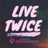Live Twice