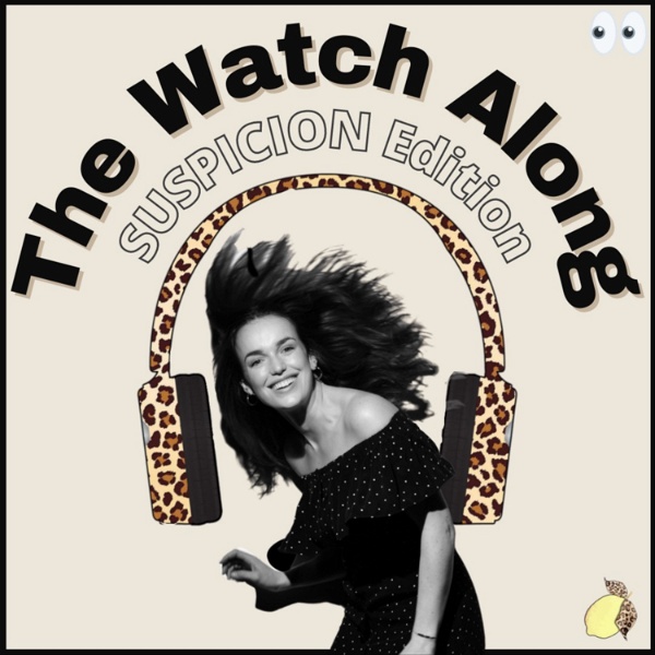 Artwork for The Watch Along: Suspicion Edition